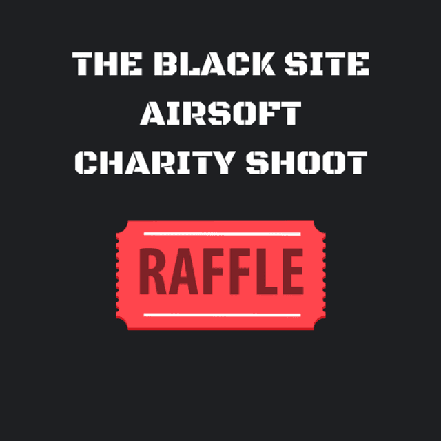 BLACK SITE AIRSOFT CHARITY SHOOT RAFFLE TICKET